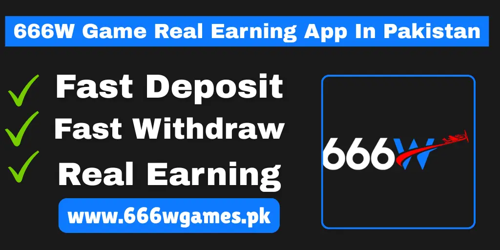 666W Game Real Earning App in Pakistan